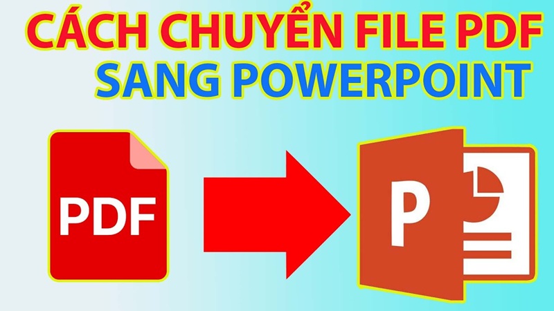 Cách chuyển pdf sang ppt
