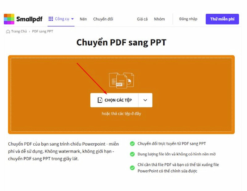 Chọn các tệp” hoặc kéo thả file PDF